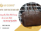 Le Costo - Sản xuất phụ kiện thời trang da cá sấu thật uy tín tại Tp.HCM